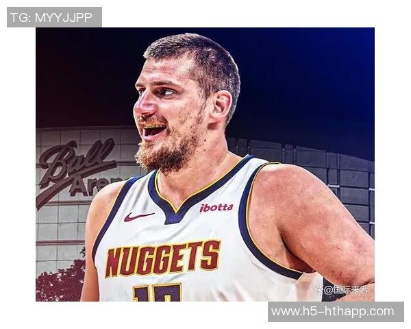 卡尔盛赞约基奇第六季MVP表现称其为篮球历史顶尖球员之一